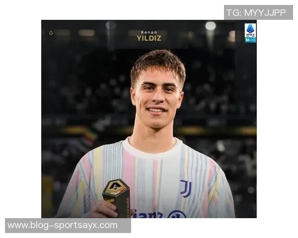 未来之星伊尔迪兹身价激增至7500万欧元跻身意甲前三